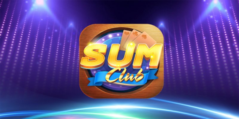 Đăng nhập Sumclub thông qua link chính chủ